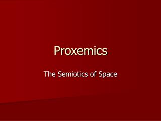 Proxemics