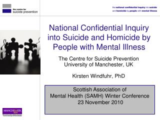 National Confidential Inquiry into Suicide and Homicide by People with Mental Illness