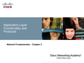 Application Layer Functionality and Protocols