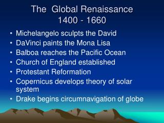 The Global Renaissance 1400 - 1660