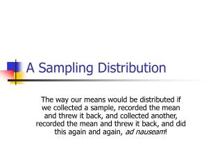 A Sampling Distribution