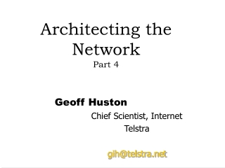 Architecting the Network Part 4