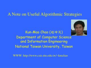 A Note on Useful Algorithmic Strategies