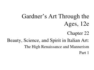 Gardner’s Art Through the Ages, 12e