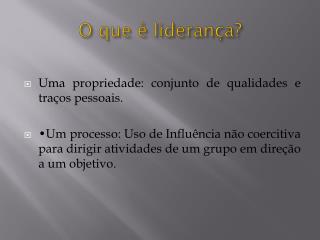 O que é liderança ?