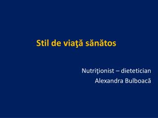 Stil de viaţă sănătos