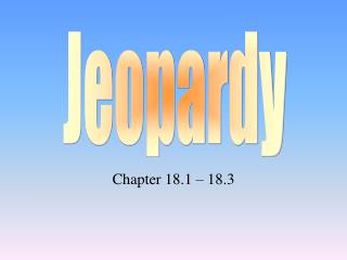 Chapter 18.1 – 18.3