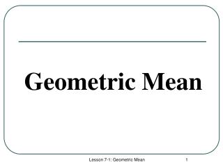 Geometric Mean