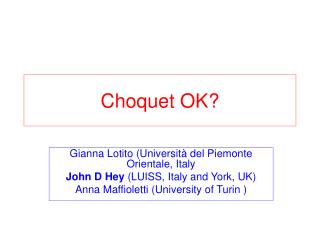 Choquet OK?