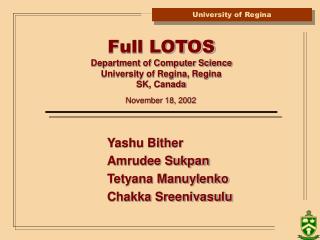 Full LOTOS Department of Computer Science University of Regina, Regina SK, Canada