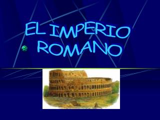 EL IMPERIO ROMANO