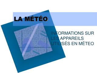 LA MÉTÉO