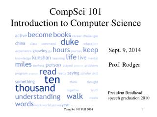 CompSci 101 Introduction to Computer Science