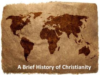 A Brief History of Christianity