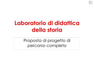 Laboratorio di didattica della storia