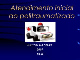 Atendimento inicial ao politraumatizado