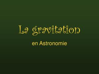La gravitation