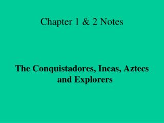 Chapter 1 &amp; 2 Notes