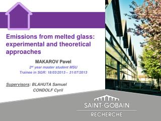 Emissions from melted glass: experimental and theoretical approaches