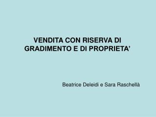 VENDITA CON RISERVA DI GRADIMENTO E DI PROPRIETA’