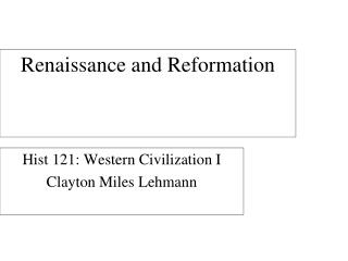 Renaissance and Reformation