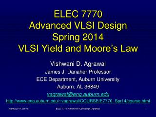 ELEC 7770 Advanced VLSI Design Spring 2014 VLSI Yield and Moore’s Law