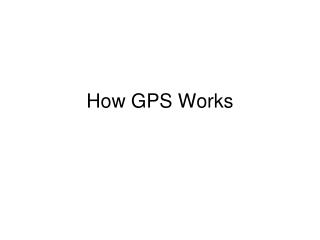 How GPS Works