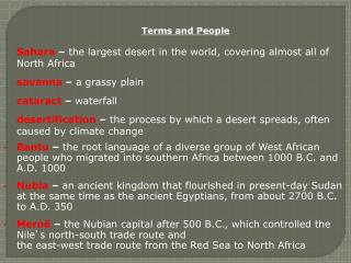 Sahara – the largest desert in the world, covering almost all of North Africa