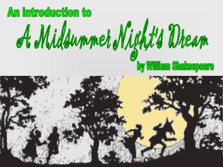 A Midsummer Night's Dream