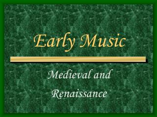 Early Music