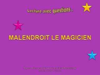 MALENDROIT LE MAGICIEN