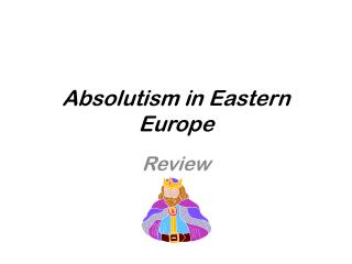 Absolutism in Eastern Europe