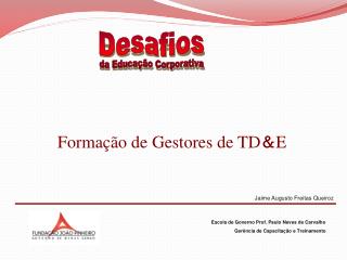 Formação de Gestores de TD &amp; E