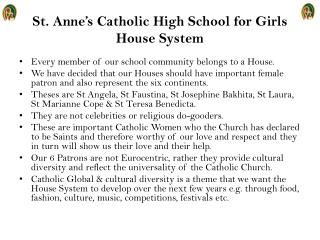 St. Anne’s Catholic High School for Girls House System