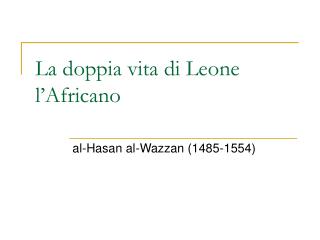 La doppia vita di Leone l’Africano