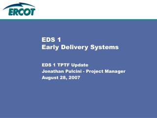 EDS 1 Early Delivery Systems