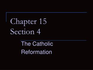 Chapter 15 Section 4