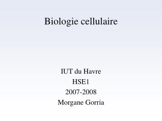 Biologie cellulaire