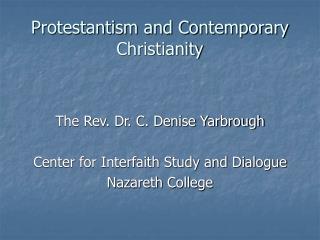 Protestantism and Contemporary Christianity