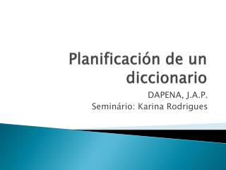 Planificación de un diccionario