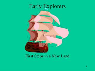 Early Explorers