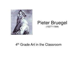 Pieter Bruegel (1527?-1569)