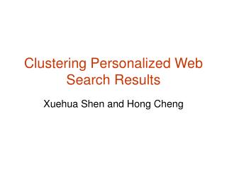 Clustering Personalized Web Search Results