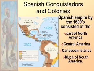 PPT - SPANISH CONQUEST OF THE AMERICAS PowerPoint Presentation - ID:2380786