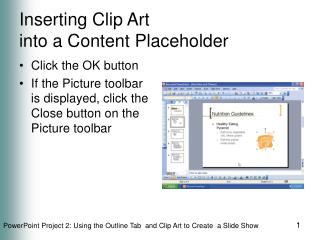 Inserting Clip Art into a Content Placeholder
