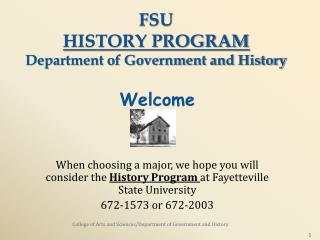 FSU HISTORY PROGRAM Department of Government and History