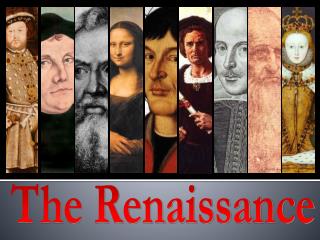 The Renaissance