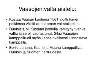 Vaasojen valtataistelu: