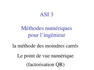 ASI 3 Méthodes numériques pour l’ingénieur