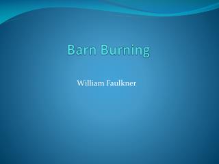 Barn Burning